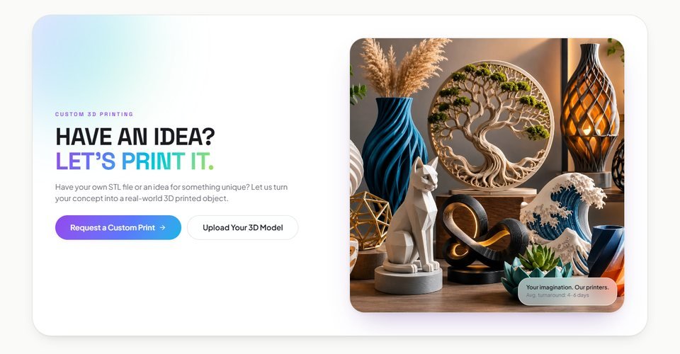 Custom 3D printing section with Request a Custom Print and Upload Your 3D Model buttons